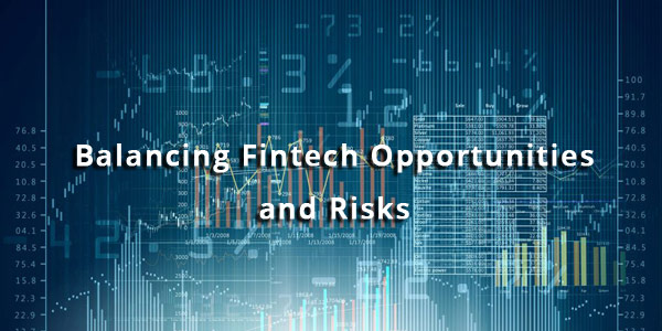 Balancing-Fintech-Opportunities-and-Risks.jpg